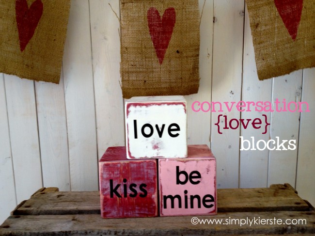 Conversation Love Blocks, Simple Valentine decor